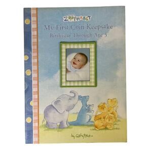 Zoophabet My First Coin Keepsake Book Birthyear Through Age 5 by Cathy Heck